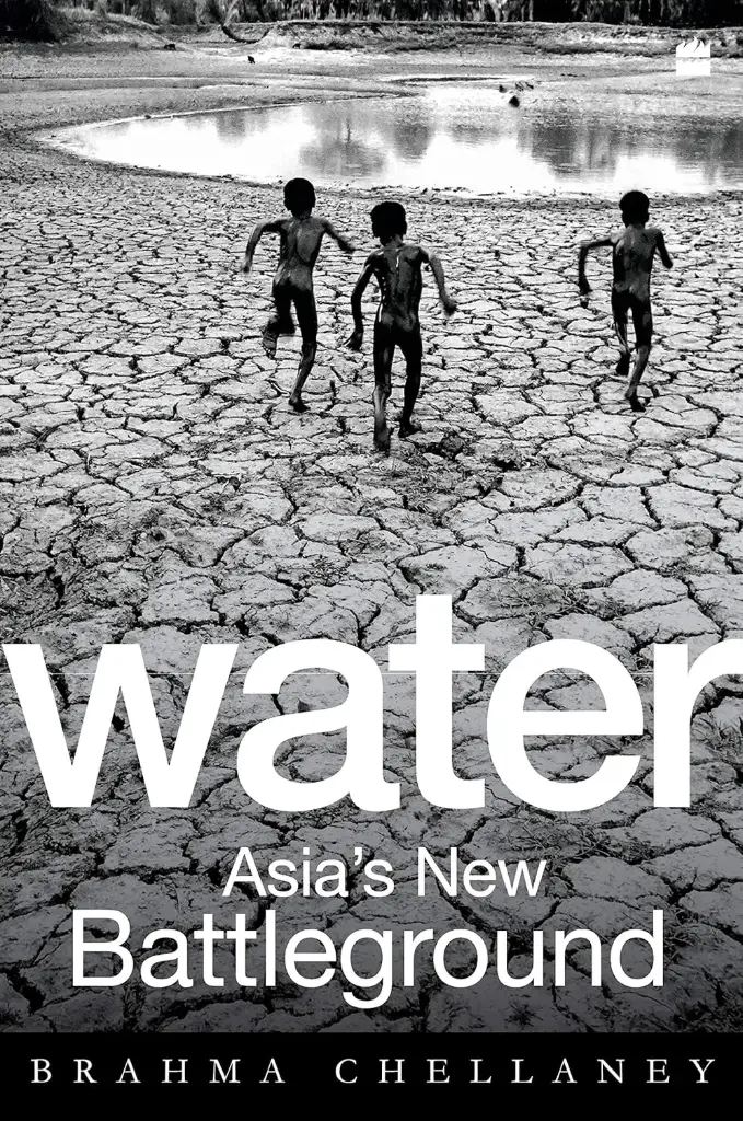 Water : Asias New Battleground