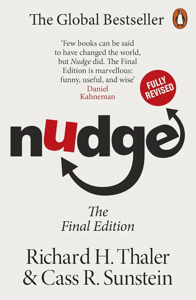 Nudge : Improving Decisions About Health, Wealth and Happiness Paperback