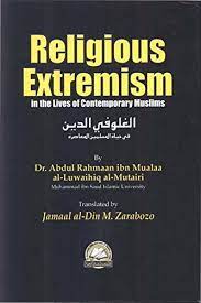 Religious Extremism : In the Live of Contemporary Muslims