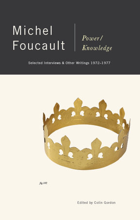 Power / Knowledge : Selected Interview & Other Writings 1972-1977
