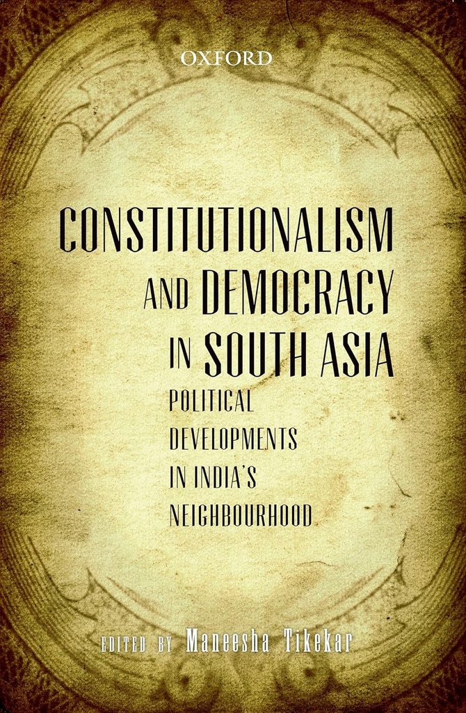 Constitutionalism And Democracy In South Asia