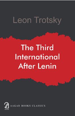 The Third International After Lenin