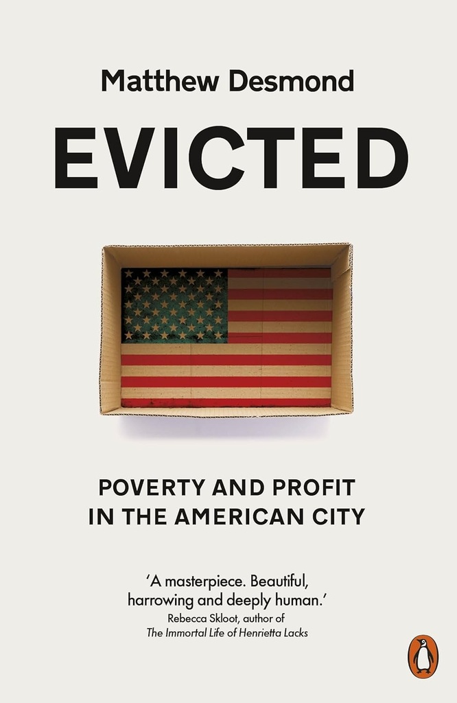 Evicted : Poverty And Profit In The American City