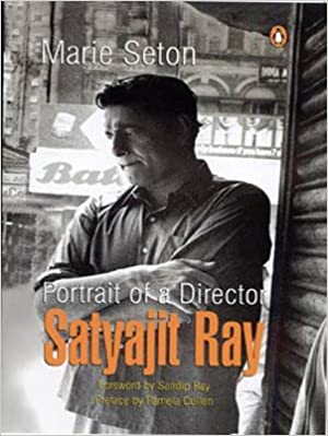 Portrait of a Director Satyajit Ray