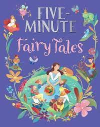 Five Minute Fairy Tales