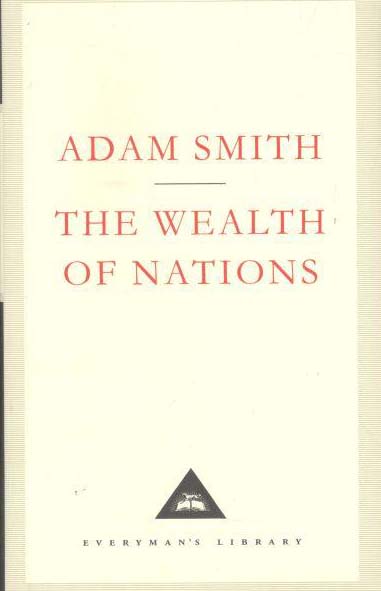 The Wealth of Nations (Everymans Library)