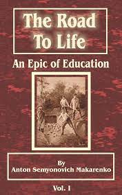 The Road To Life : An Epic of Education Vol. 1