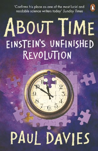 About Time : Einsteins Unfinished Revolution