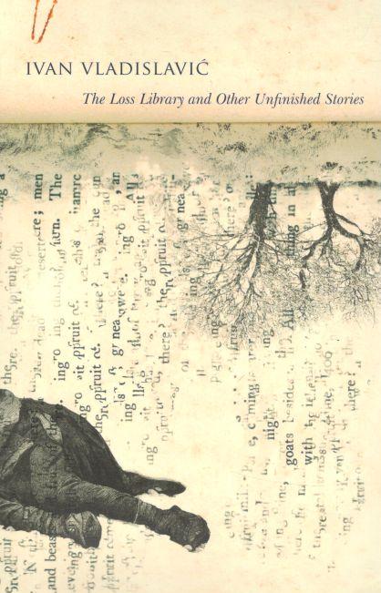 The Loss Library and Other Unfinished Stories