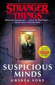 Stranger Things : Suspicious Minds