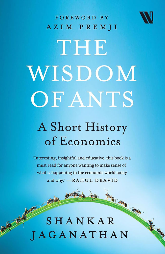 The Wisdom of Ants : A Short History of Economics