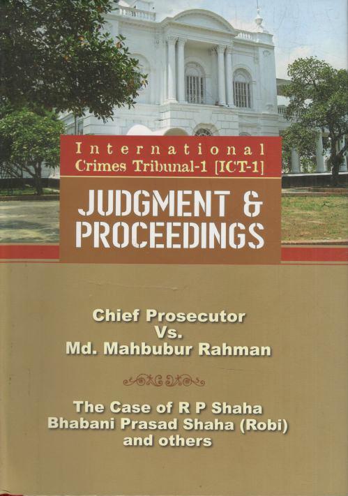 International Crimes Tribunal-1 : Judgment & Proceedings