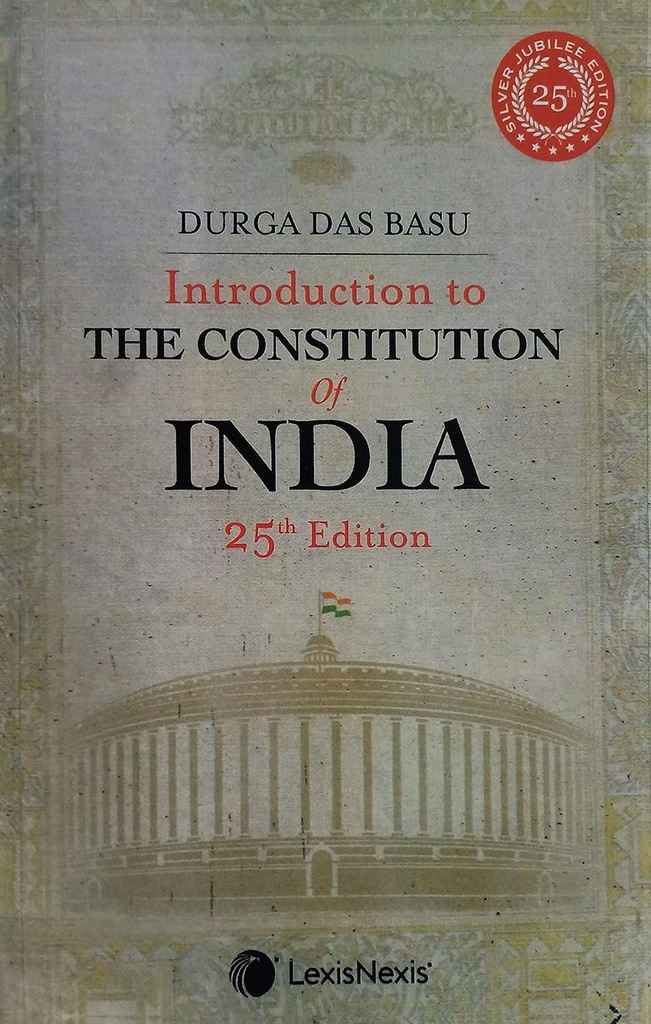 Introduction To The Constitution of India : 25th Edition