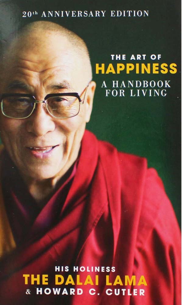 The Art of Happiness : A Handbook For Living (Hodder)