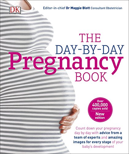 The Day-By-Day Pregnancy Book (New Edition)