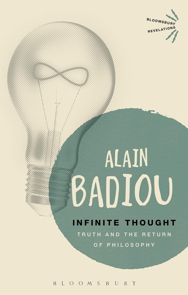 Infinite Thought : Truth And The Return Of Philosophy
