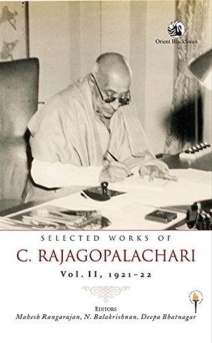 Selected Works of C. Rajagopalachari Vol. 1. II 1921-22