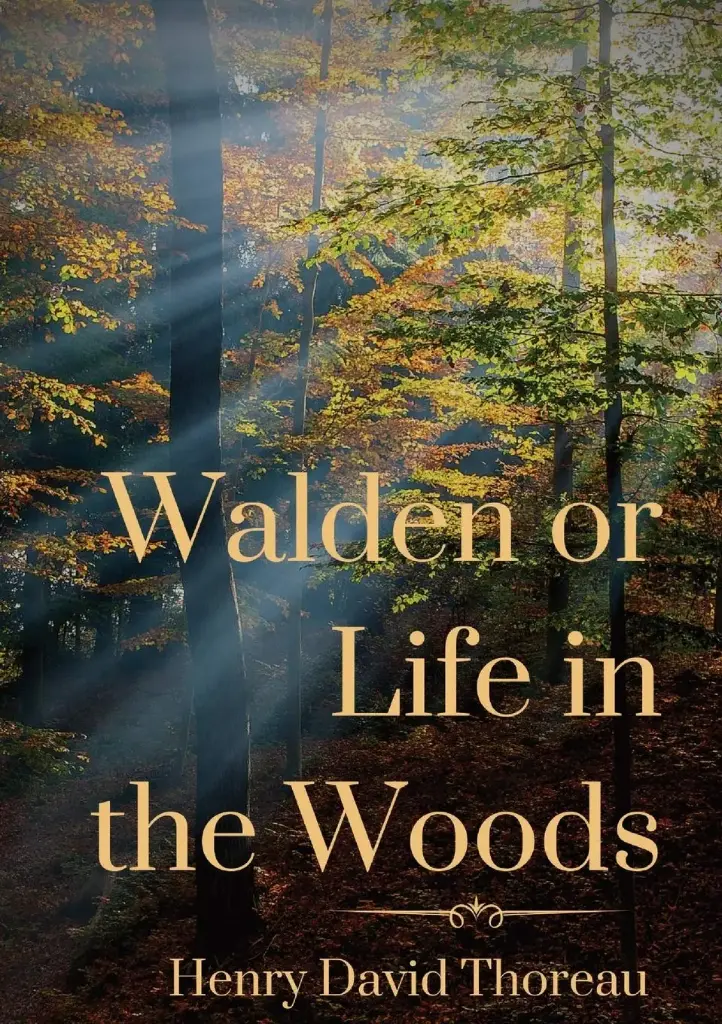 Walden Or Life In The Woods
