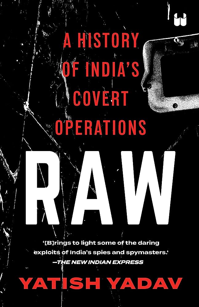 RAW : A History of Indias Covert Operations (PB)