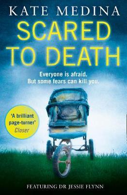 Scared to Death : Everyone is afraid. But some fears can kill you