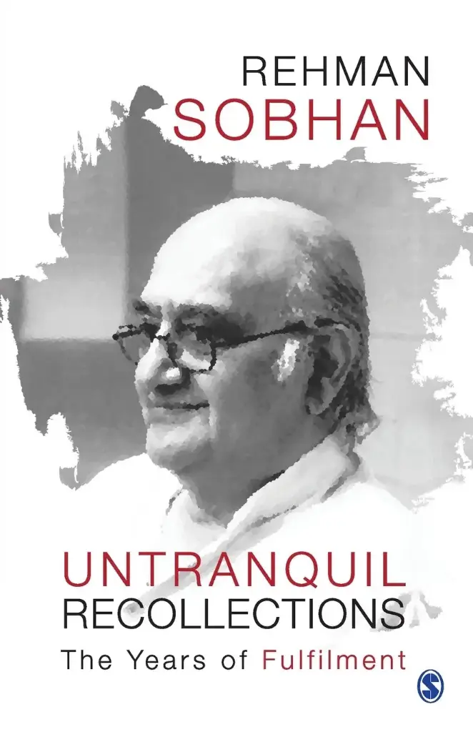 Untranquil Recollections : The Years of Fulfilment