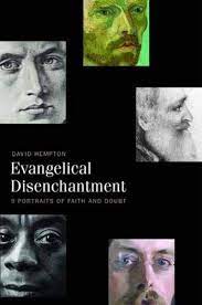 Evangelical Disenchantment : 9 Portraits of Faith and Doubt