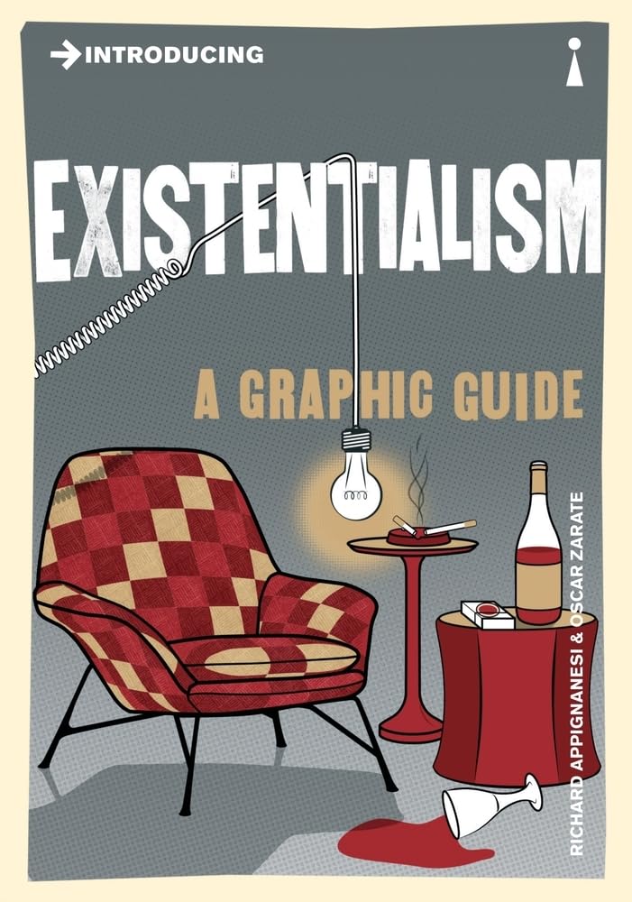 Introducing Existentialism : A Graphic Guide