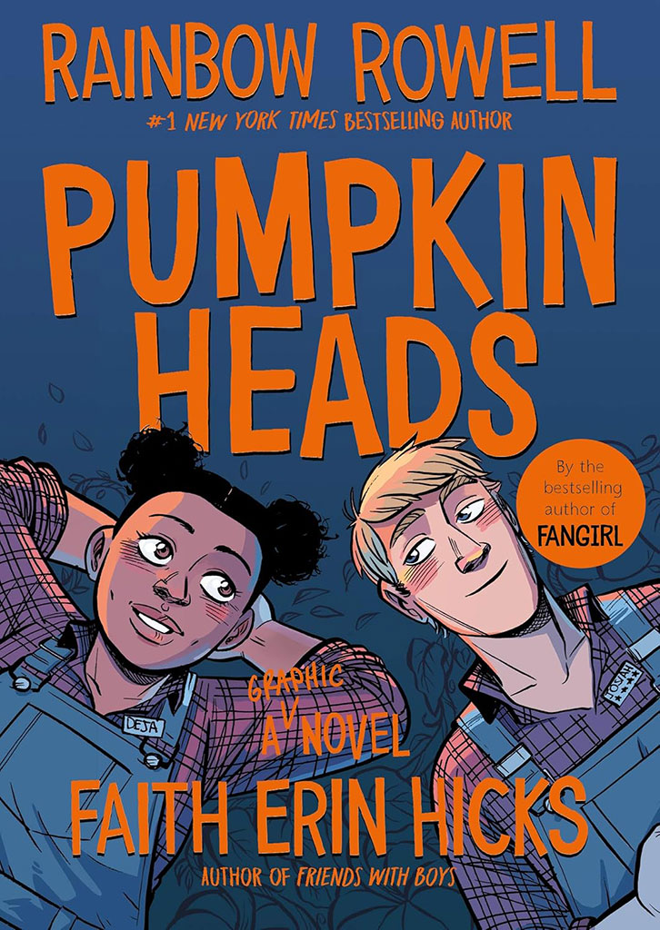 Pumpkin Heads : Graphic A Novel Faith Erin Hicks
