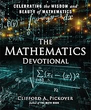 The Mathematics Devotional: Celebrating the Wisdom and Beauty of Mathematics