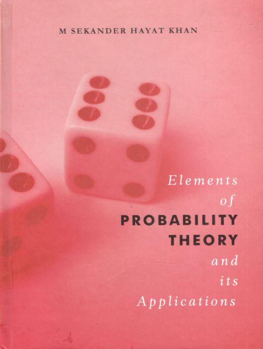 Elements of Probability Theory and Its Applications