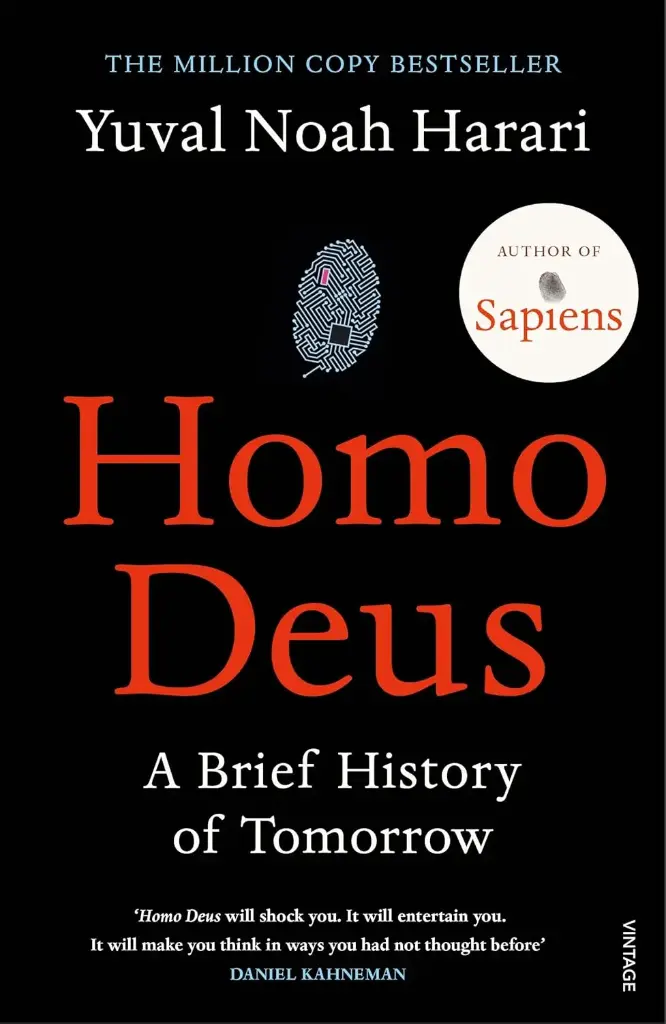 Homo Deus : A Brief History of Tomorrow (Vintage)