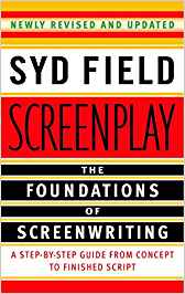 Screenplay : The Foundations of Screenwriting