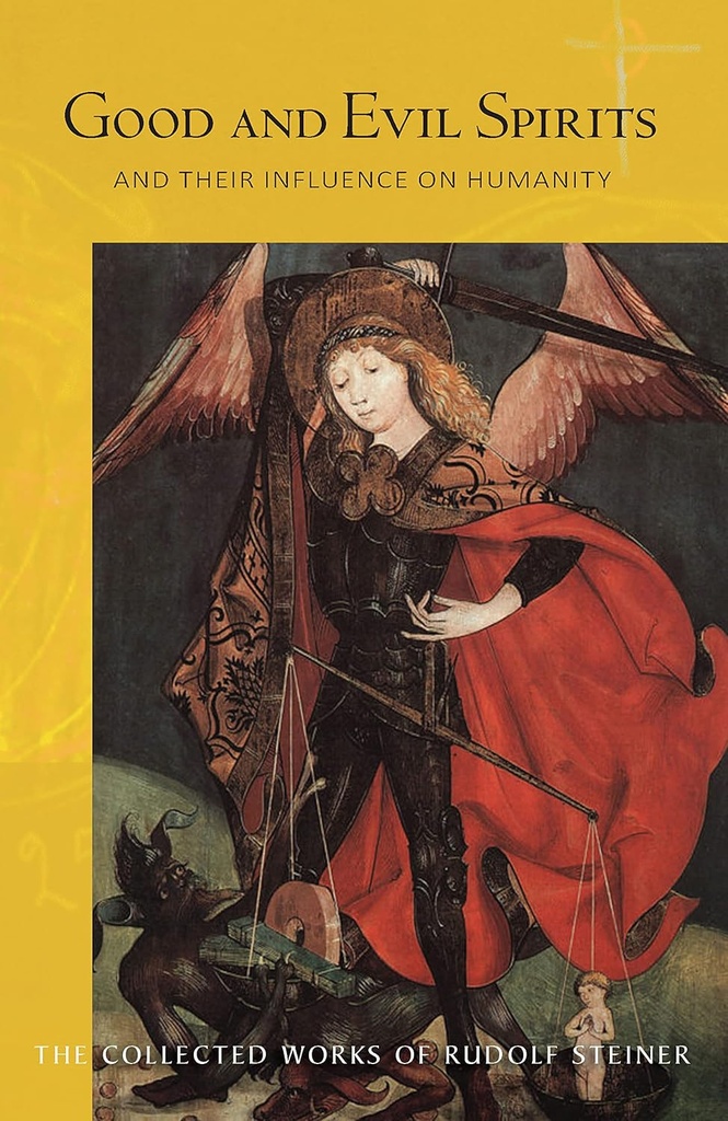 Good And Evil Spirits : And Their Influence On Humanity