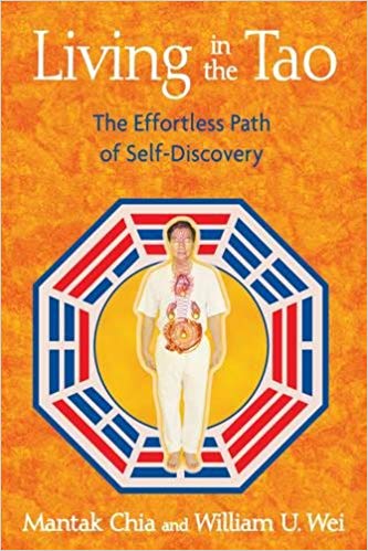 Living in the Tao : The Effortless Path of Self-Discovery