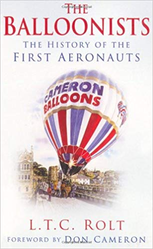 The Balloonists : The History Of The First Aeronauts