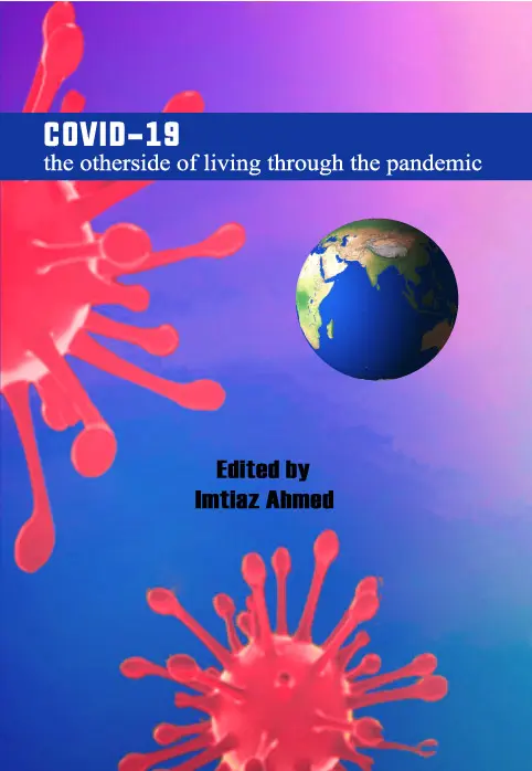 Covid-19 : The Otherside of Living  Through The Pandemic