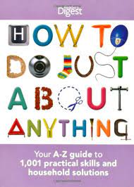 How To Do Just  About Anything