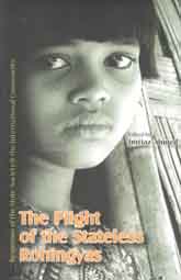 The Plight of the Stateless Rohingyas