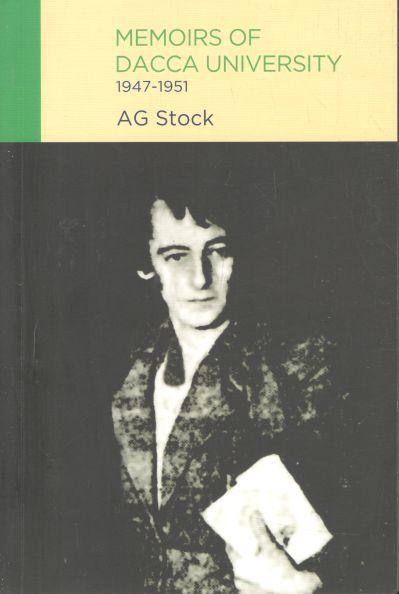 Memoirs of Dacca University 1947-1951