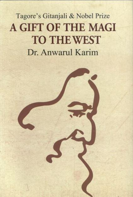 A Gift Of The Magi To The We : Tagores Gitanjali & Nobel Prize