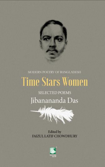 Time Stars Women : Selected Poems Jibanananda Das