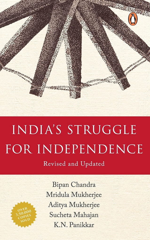 Indias Struggle For Independence : Revised and Updated