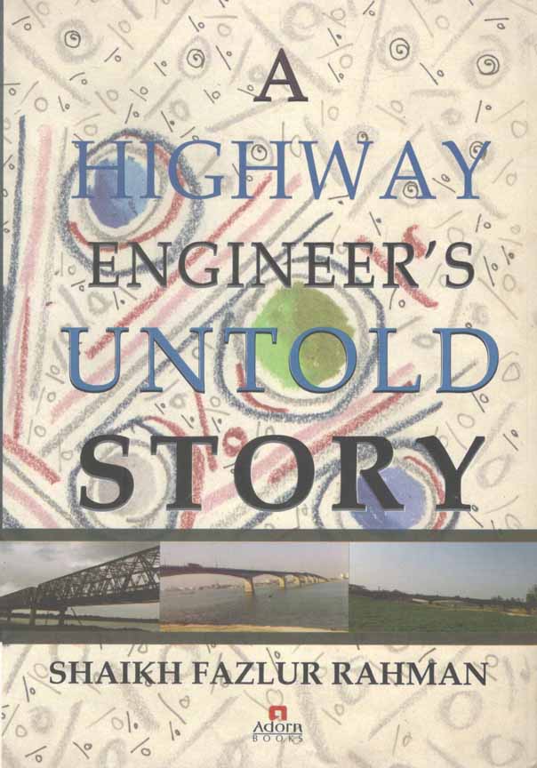 A Highway Engineers Untold Story