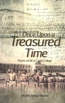 Once Upon a Treasured Time : Poems of life in Cadet College