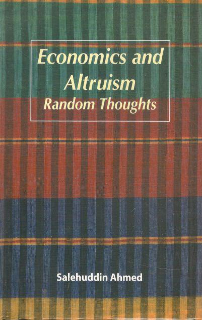 Economics and Altruism: Random Thoughts