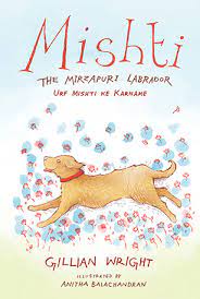 Mishti : The Mirzapuri Labrador