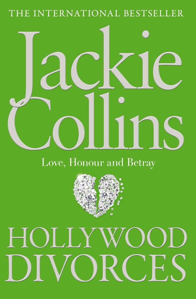 Hollywood Divorces : Love Honour and Betray