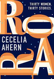 Roar : Thirty Women Thirty Stories