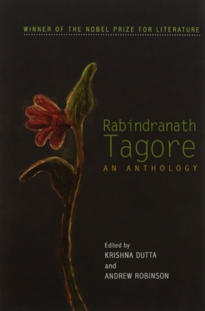 Rabindranath Tagore : An Anthology