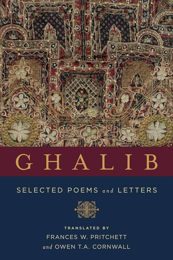 Ghalib : Selected Poems And Letters